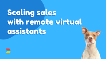 scaling-sales-with-remote-virtual-assistants